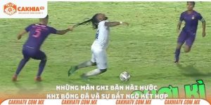 Những màn ghi bàn hài hước nhất lịch sử bóng đá