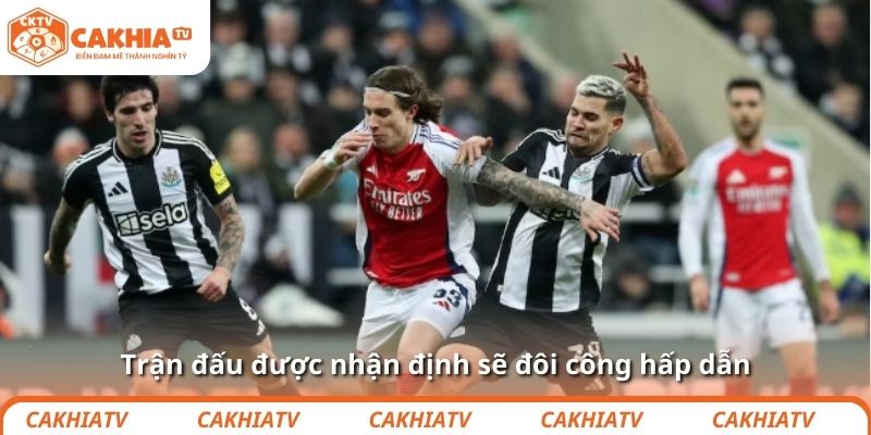 Trận đấu được nhận định sẽ đôi công hấp dẫn